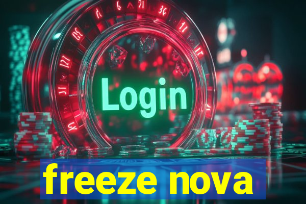 freeze nova